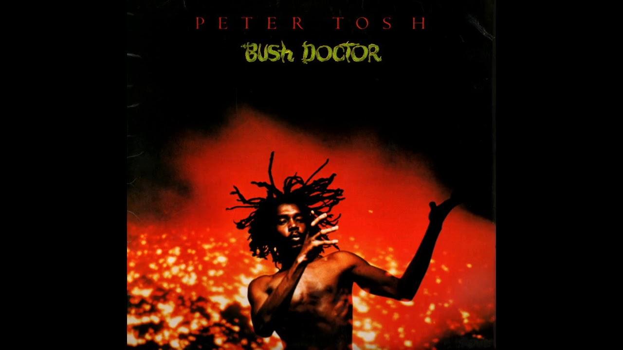 Peter Tosh,Bush Doctor